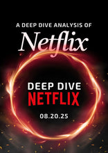 Load image into Gallery viewer, Deep Dive Netflix, Inc.